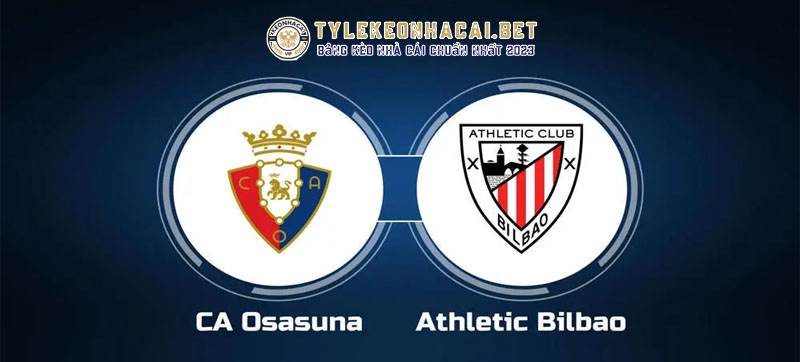 14-Thong-tin-tran-dau-Osasuna-vs-Athletic-Bilbao